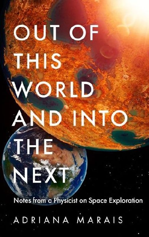 Out of this World and into the Next