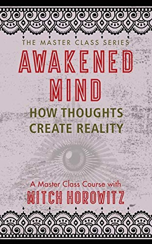 Awakened Mind (Master Class Series)