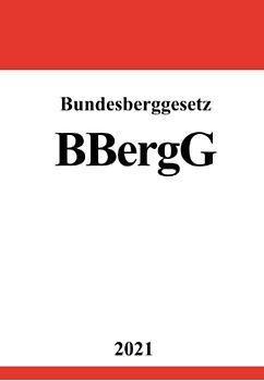 Bundesberggesetz (BBergG)