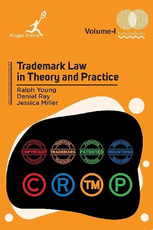 Trademark Law in Theory and Practice Vol 1
