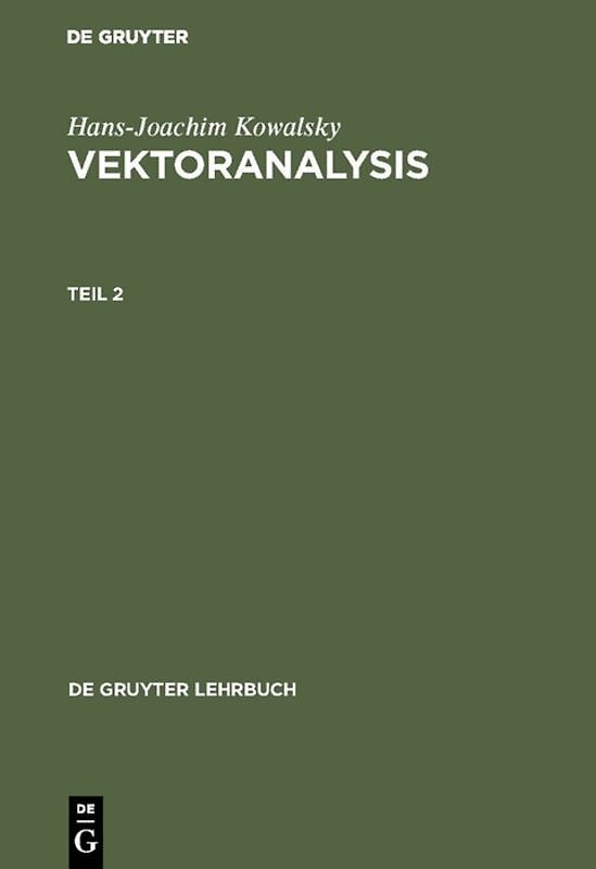 Vektoranalysis. Teil 2