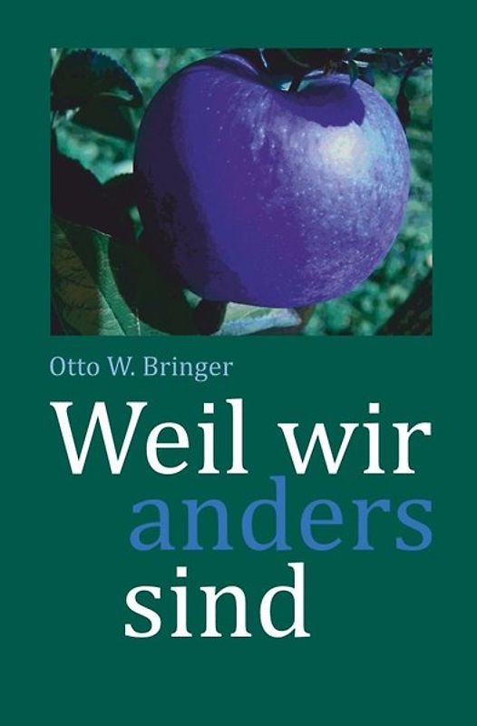 Weil wir anders sind