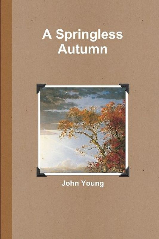 A Springless Autumn
