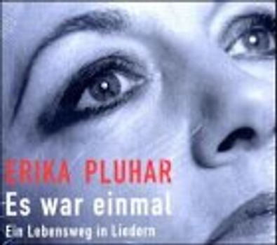 Es war einmal. Ein Lebensweg in Liedern