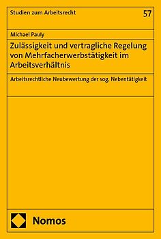 Zulässigkeit und vertragliche Regelung von Mehrfacherwerbstätigkeit im Arbeitsverhältnis