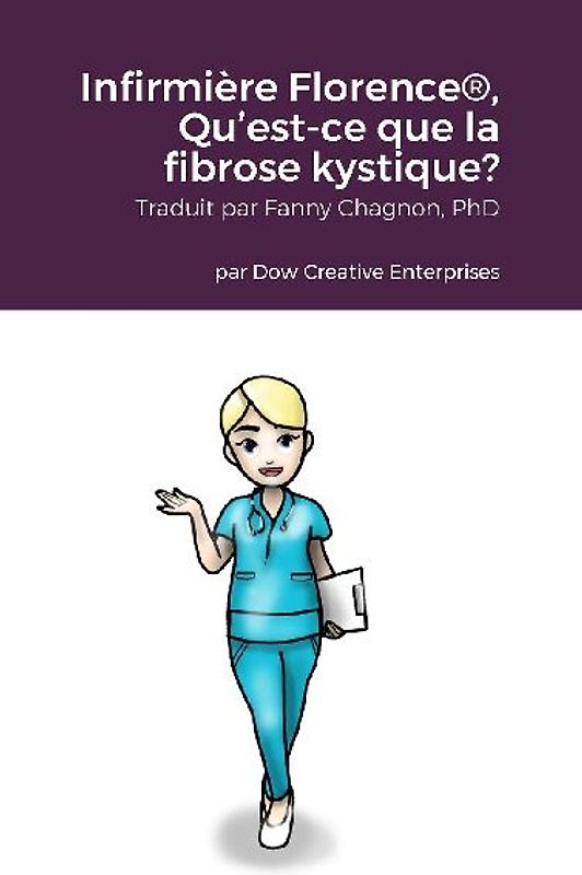 Infirmière Florence®, Qu'est-ce que la fibrose kystique?