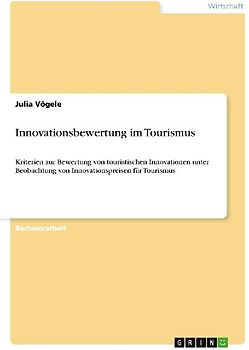 Innovationsbewertung im Tourismus