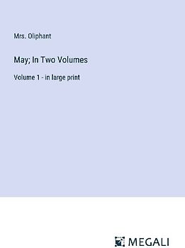 May; In Two Volumes