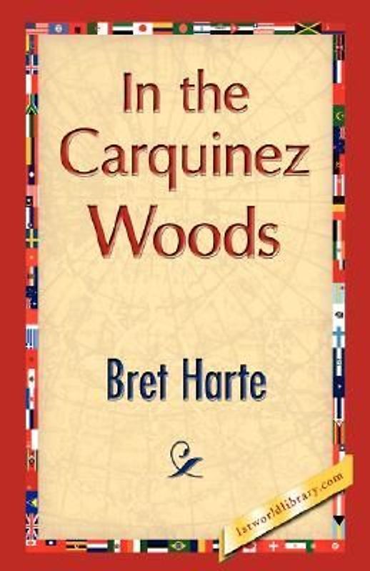 In the Carquinez Woods