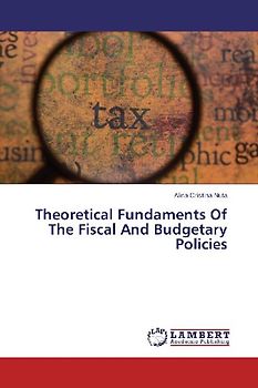 Theoretical Fundaments Of The Fiscal And Budgetary Policies