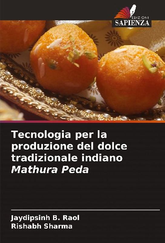 Tecnologia per la produzione del dolce tradizionale indiano Mathura Peda