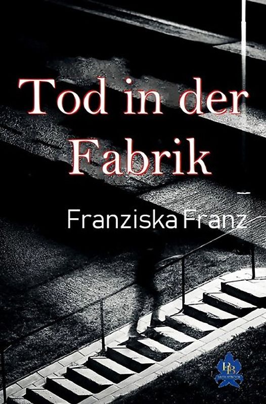Tod in der Fabrik