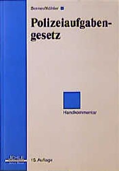 Polizeiaufgabengesetz. Handkommentar mit einem Nachtrag