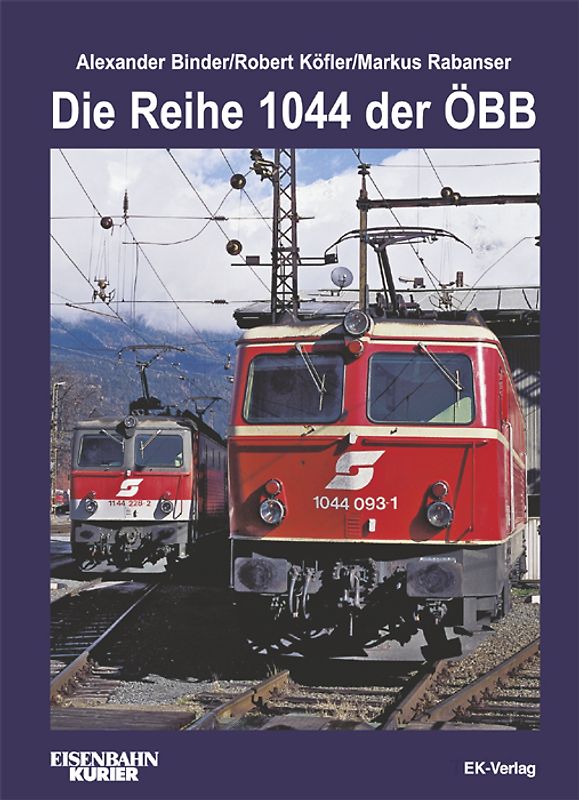 Die Reihe 1044 der ÖBB