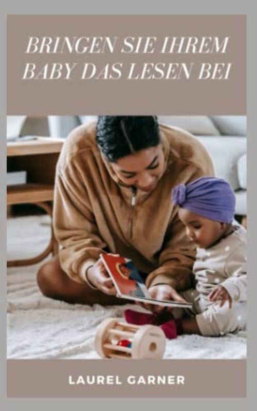 BRINGEN SIE IHREM BABY DAS LESEN BEI