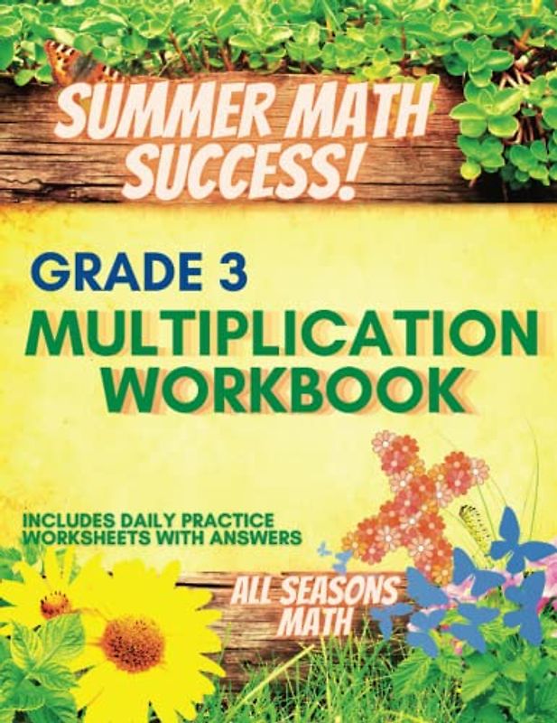 Summer Math Success: 3rd Grade Multiplication Workbook: Summer Multiplication Practice 2-10 with Answers