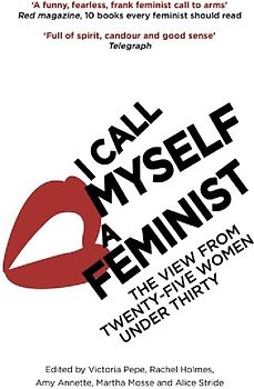 I Call Myself a Feminist