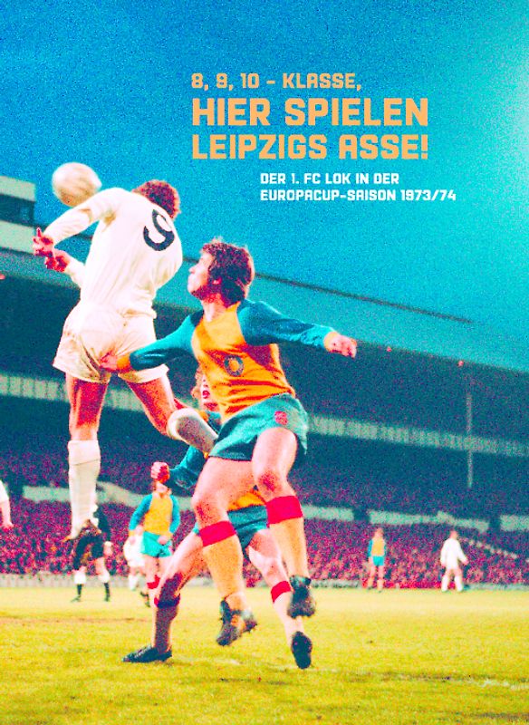 8, 9, 10 - Klasse, hier spielen Leipzigs Asse!