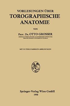 Vorlesungen über Topographische Anatomie