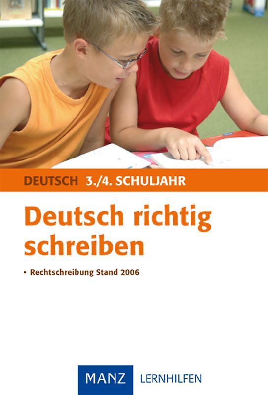 Deutsch richtig schreiben 3./4. Schuljahr