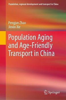 Population Aging and Age-Friendly Transport in China