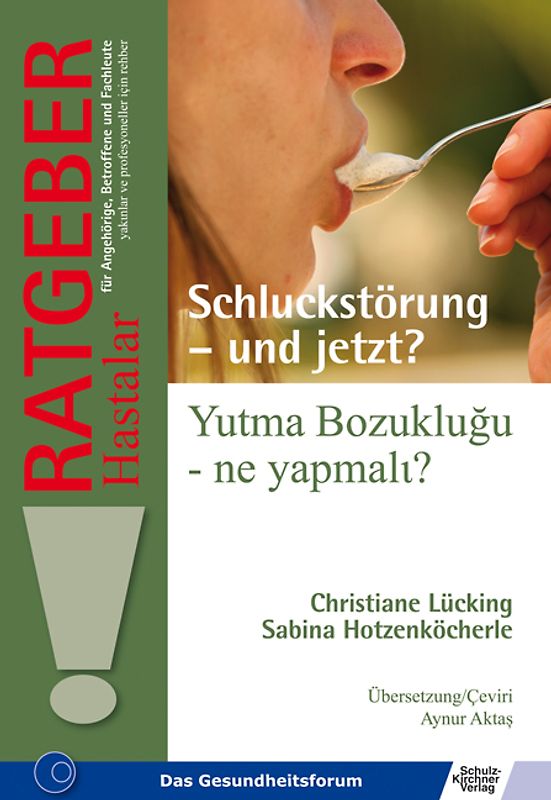 Schluckstörung - und jetzt/Yutma Bozukluğu – ne yapmalɩ?