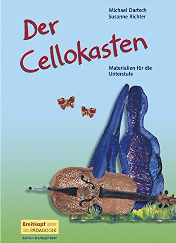 Der Cellokasten Materialien für die Unterstufe (EB 8817)
