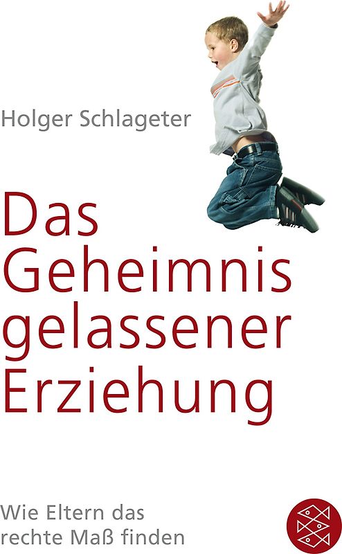 Das Geheimnis gelassener Erziehung
