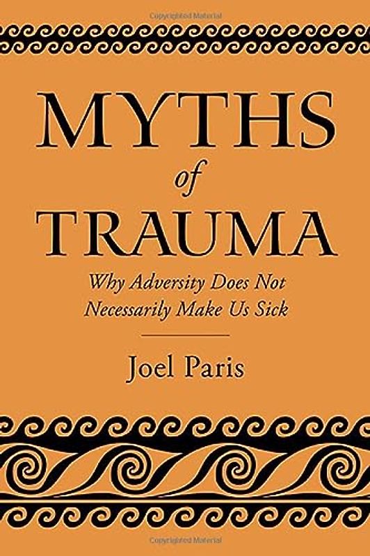 Myths of Trauma