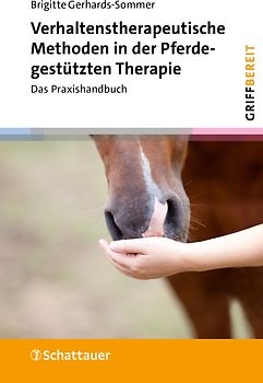 Verhaltenstherapeutische Methoden in der Pferdegestützten Therapie (griffbereit)
