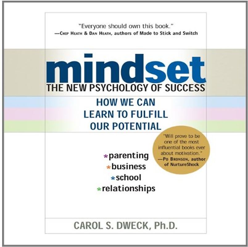Mindset: The New Psychology of Success