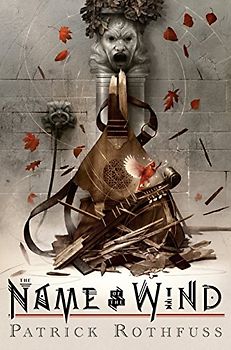 The Name of the Wind: 10th Anniversary Deluxe Edition (Kingkiller Chronicle, Band 1)