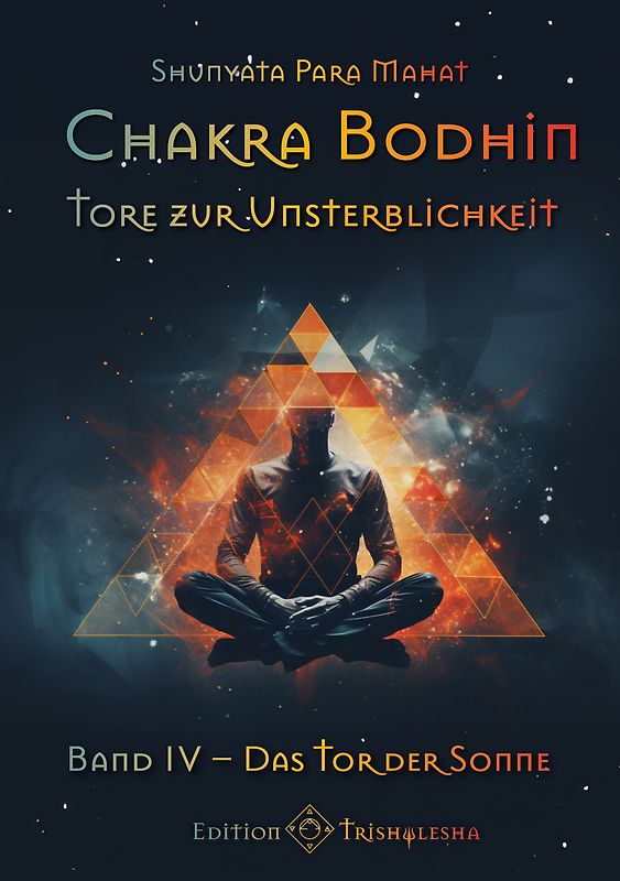Chakra Bodhin - Tore zur Unsterblichkeit