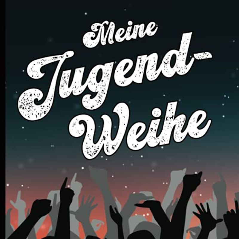 Gästebuch Jugendweihe: Tolle Geschenkidee zur Erinnerung an die Jugendweihe zum Eintragen von Glückwünschen der Familie und Freunde ein Geschenkbuch Jugendweihen für Mädchen & Jungen