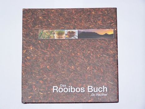 Das Rooibos Buch - Dr. Reuther