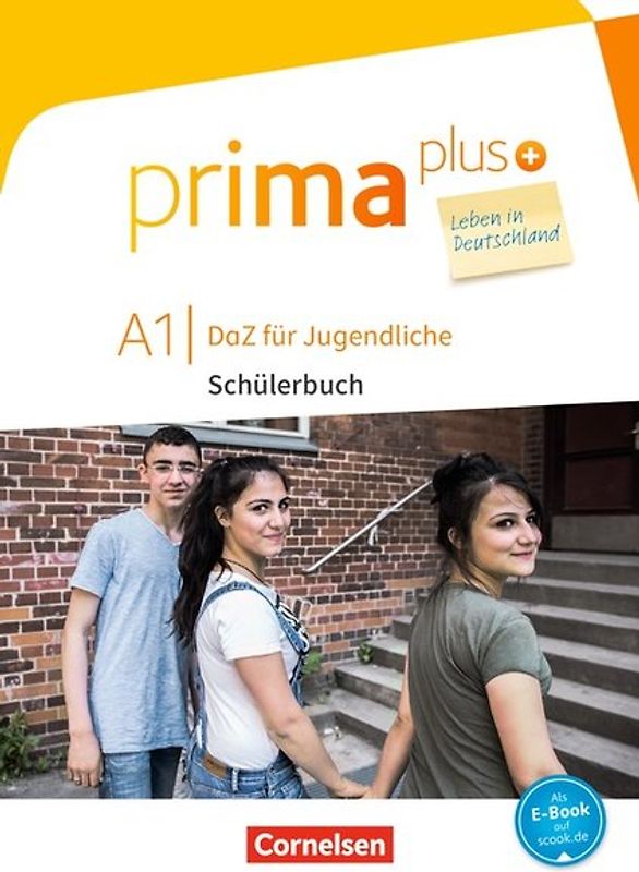 Prima plus - Leben in Deutschland - DaZ für Jugendliche - A1