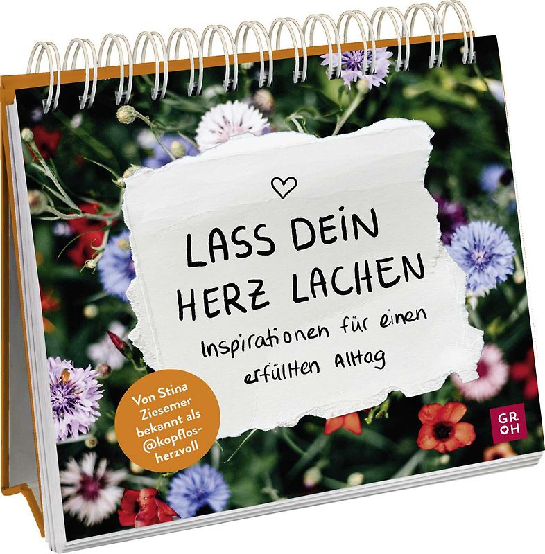 Lass dein Herz lachen – Inspirationen für einen erfüllten Alltag