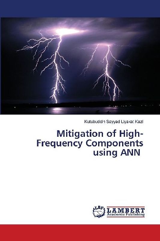 Mitigation of High-Frequency Components using ANN