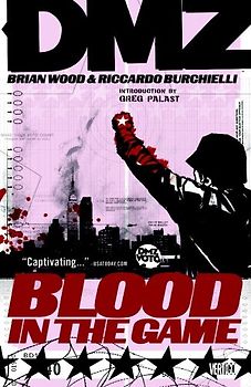 DMZ Vol. 6: Blood in the Game