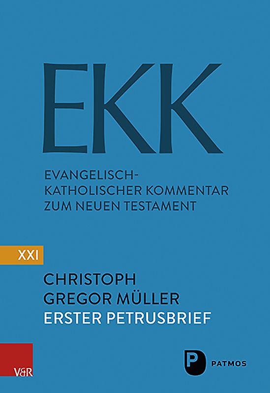 Der Erste Petrusbrief EKK/NF XXI