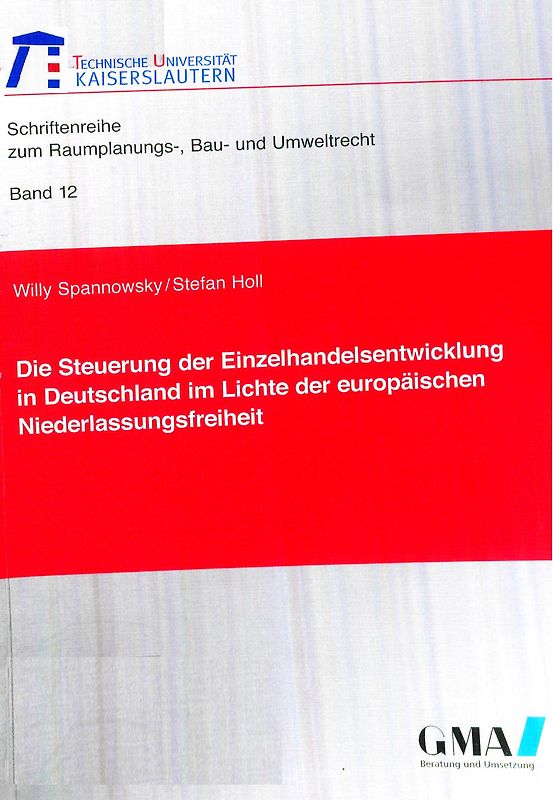 Die Steuerung der Einzelhandelsentwicklung im Lichte der europäischen Niederlassungsfreiheit