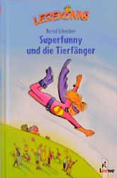 Superfunny und die Tierfänger