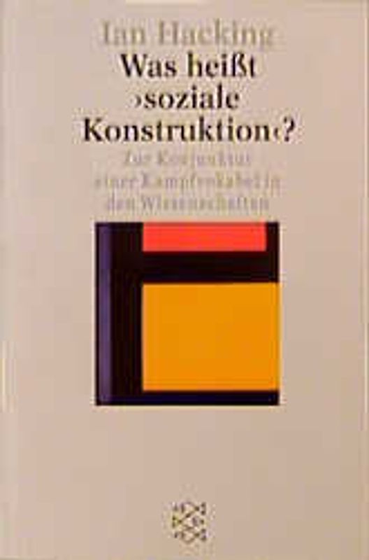 Was heißt 'soziale Konstruktion'?