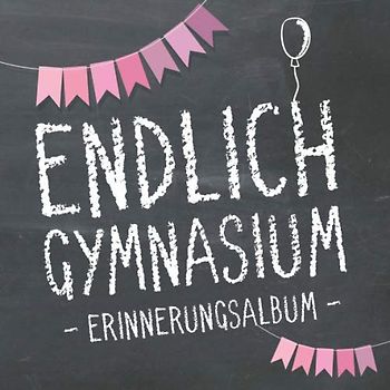 Endlich Gymnasium, Erinnerungsalbum zur Einschulung in's Gymi für Mädchen: Gästebuch & Erinnerungsbuch als Geschenk zum Schulstart am Gymnasium für angehende Schülerinnen der 5. Klasse