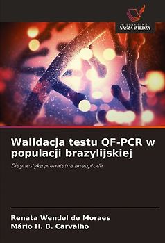 Walidacja testu QF-PCR w populacji brazylijskiej