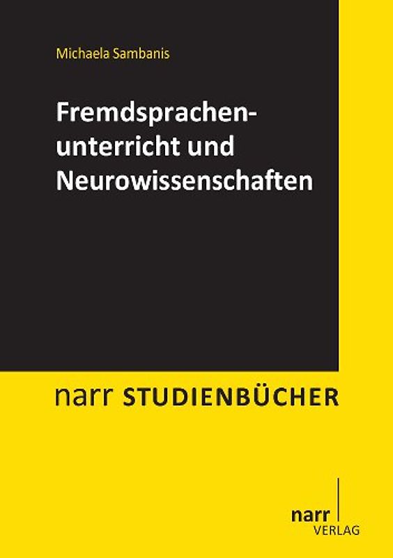 Fremdsprachenunterricht und Neurowissenschaften