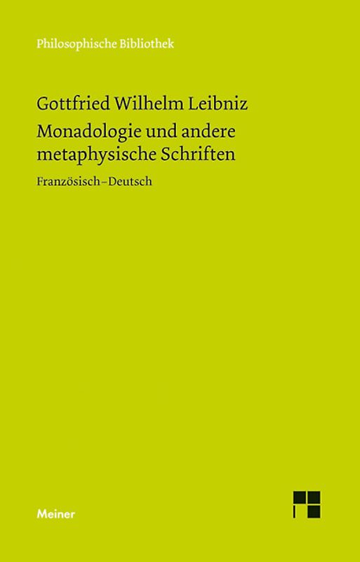 Monadologie und andere metaphysische Schriften