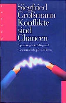 Konflikte sind Chancen