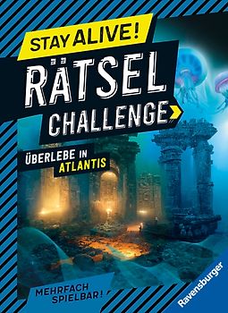 Stay alive! Rätsel-Challenge - Überlebe in Atlantis