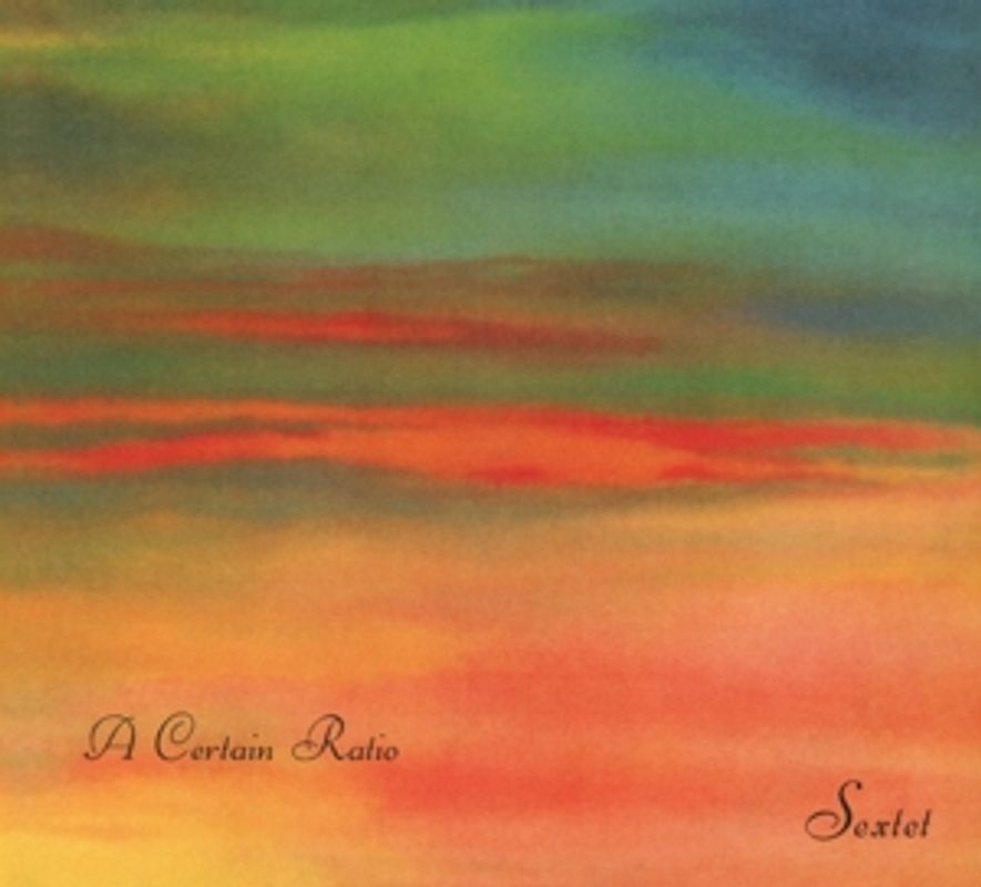 ACertain Ratio - Sextet